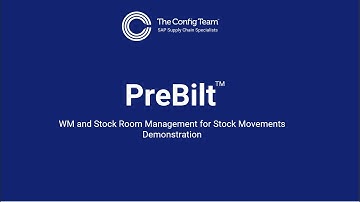 PreBilt™ - WM and Stock Room Management for Stock Movements