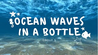 WAVES IN A BOTTLE