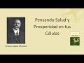 Pensando Salud y Prosperidad en tus Células