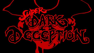 Super Dark Deception [Console] - Deadly Decadence (Chapter 1 Level 3)