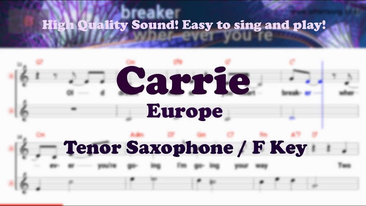 Carrie Europe (Tenor/Soprano Saxophone Sheet Music F Key / Karaoke
