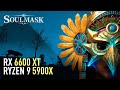 Soulmask - RX 6600 XT | Performance test | 1440p | 1080p