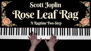 Scott Joplin - Rose Leaf Rag (2026)
