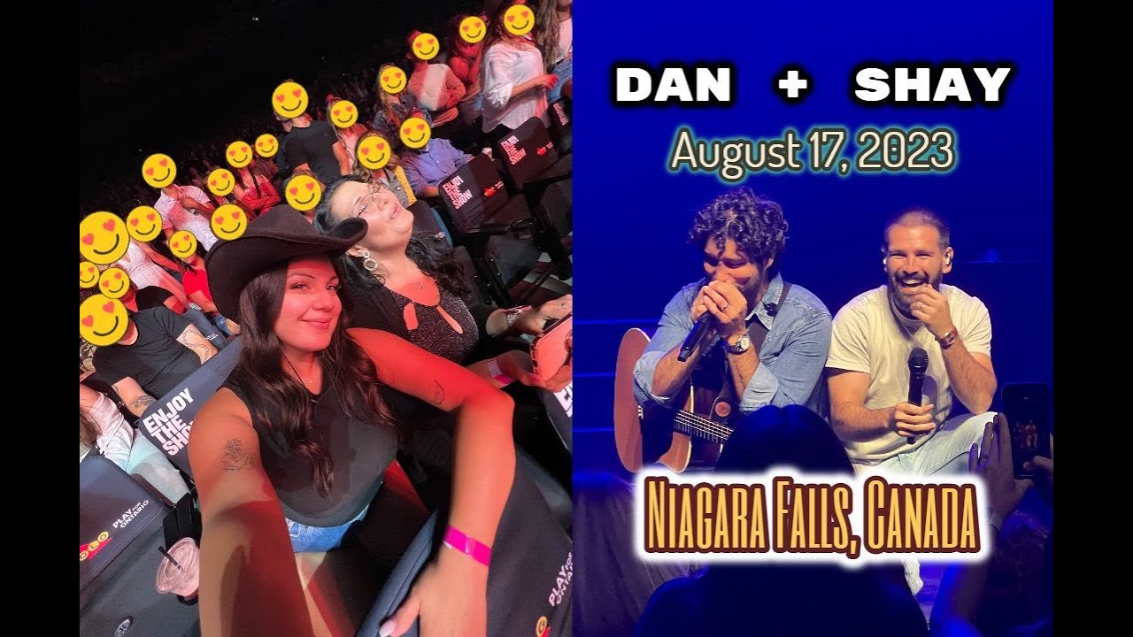 DAN + SHAY AUGUST 17, 2023 NIAGARA FALLS, CANADA (FULL CONCERT with TIMESTAMPS! (4th row DAN + SHAY AUGUST 17, 2023 NIAGARA FALLS, CANADA (FULL CONCERT with TIMESTAMPS! (4th row