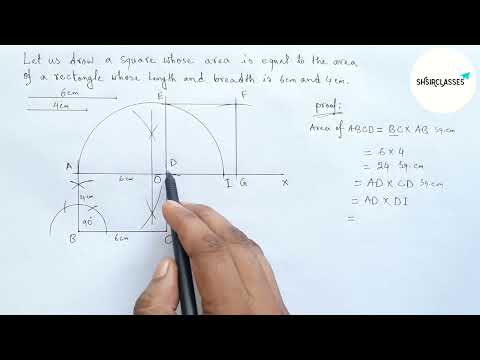Let us draw a square whose area is equal to the area of a rectangle whose length and breadth 6cm 4cm