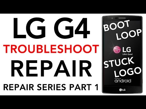 LG G4 Troubleshooting Boot Loop Stuck on LG Logo Turning On & Off No Power Repair Series Part 1