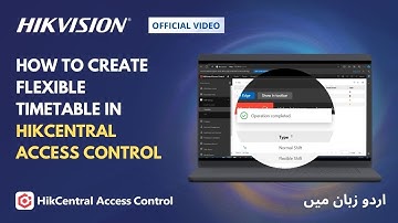 How to Create a Flexible Timetable in HikCentral Access Control