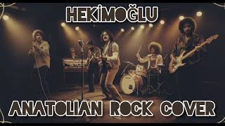 ¶ Hekimoğlu ¶ Anatolian Rock ¶ Modern Dokunuşlar ¶