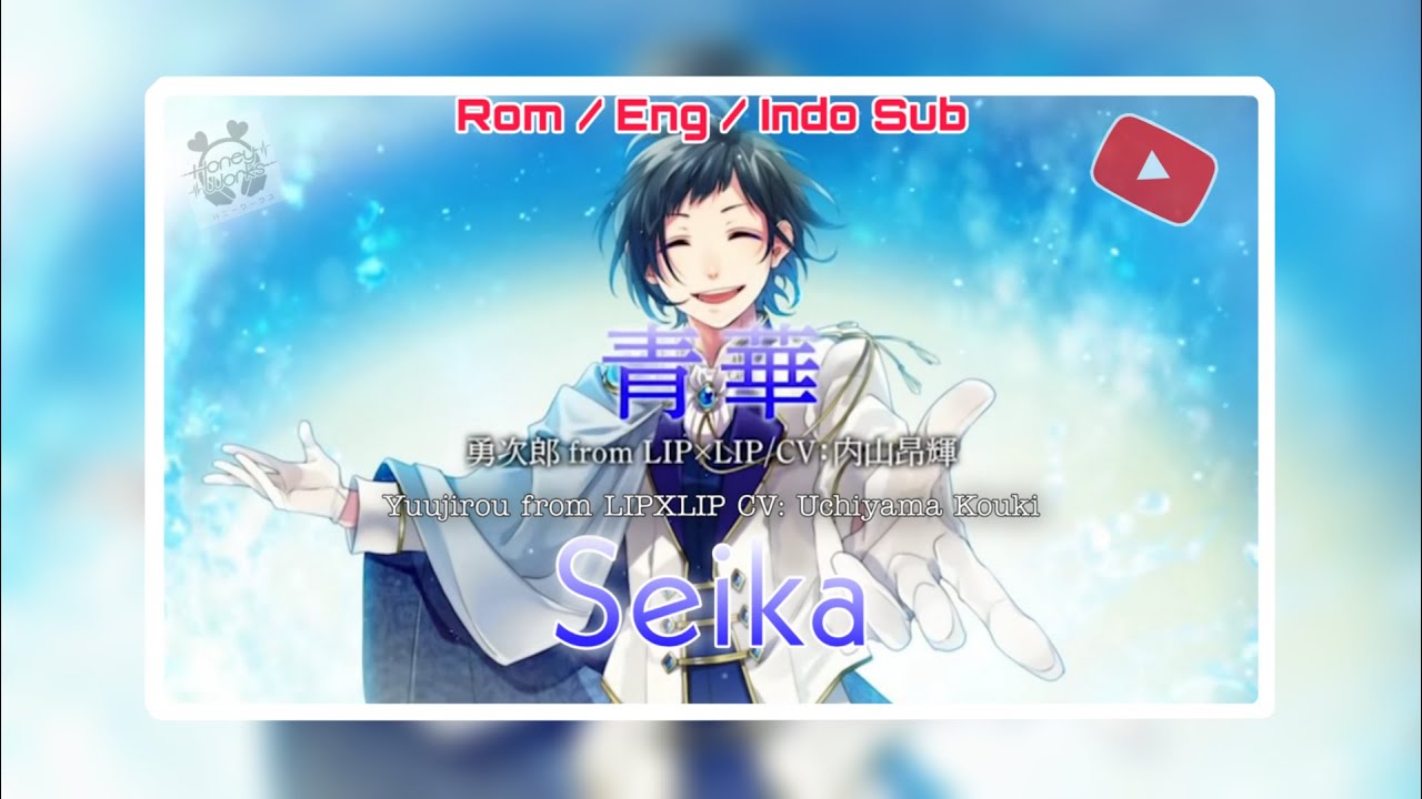Rom Eng Indo Sub Seika Yuujirou From Lip Lip Cv Uchiyama Kouki Honeyworks Youtube