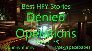 Famous Best HFY Reddit Stories: Denied Operations (Chapter 38) Net Worth
