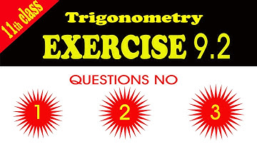 11th class math Ex=9.2 questions no 1,2, and 3. Mathematics. Fundamental of trigonometry
