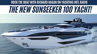 The new Sunseeker 100 Yacht!