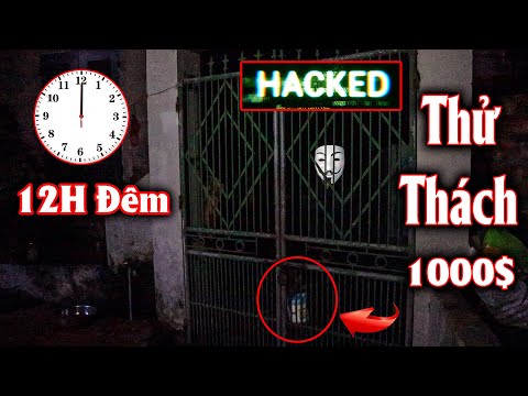 Hacker Đến Nhà Lúc 12H Đêm Và Ra Thử Thách Nhận 1000$ | Hacker Arrives Home At 12H | Na Tuấnn Vlogs