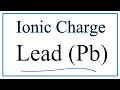 Lead Ions and Their Properties