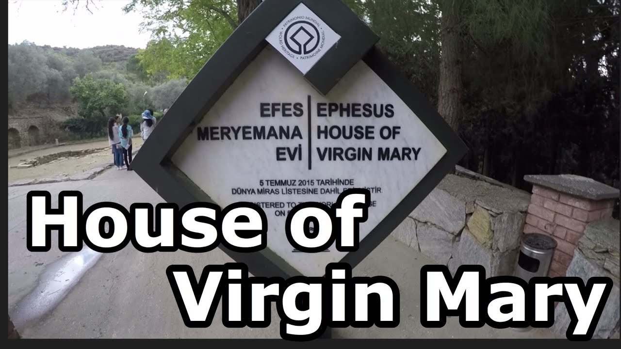 House of Virgin Mary in Ephesus,Kusadasi Turkey YouTube House of Virgin Mary in Ephesus,Kusadasi Turkey YouTube