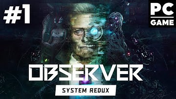 Прохождение 🚔 Observer System Redux [Русская озвучка, RTX ON] ● Стрим #1