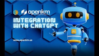 Unlocking the Power of AI | OpenKM Integration with ChatGPT | Boost Your Productivity