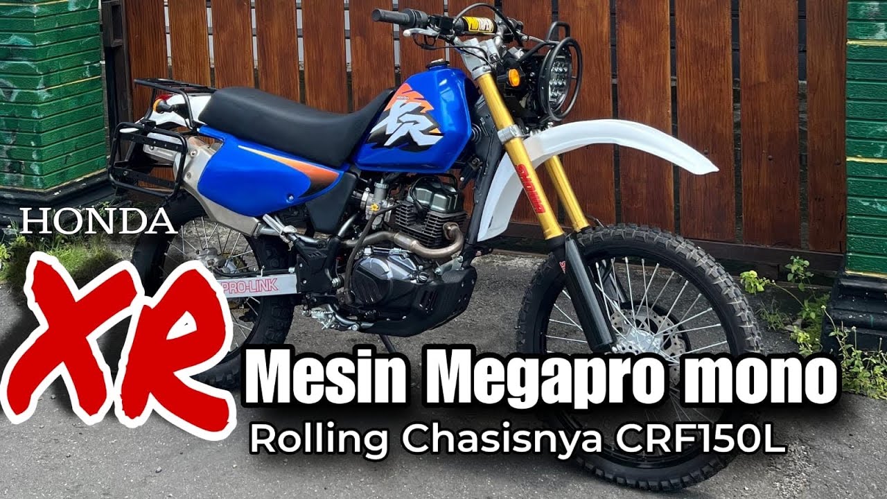 Honda XR Rolling chasis CRF 150L Honda XR mesin Megapro mono modifikasi Honda XR basic New mehapro