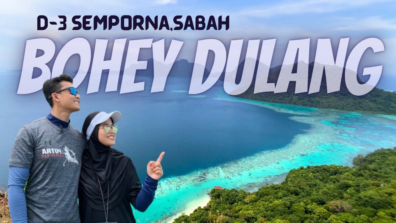 The Amazing of BOHEY DULANG | Semporna Island Hopping |