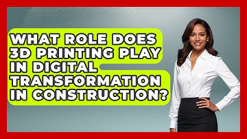 What Role Does 3D Printing Play In Digital Transformation In Construction? - Emerging Tech Insider