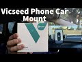Vicseed car phone mount unboxing  review