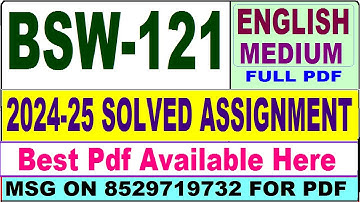 BSW 121 solved assignment 2024-25 || bsw 121 solved assignment 2025 in English || ignou bsw121