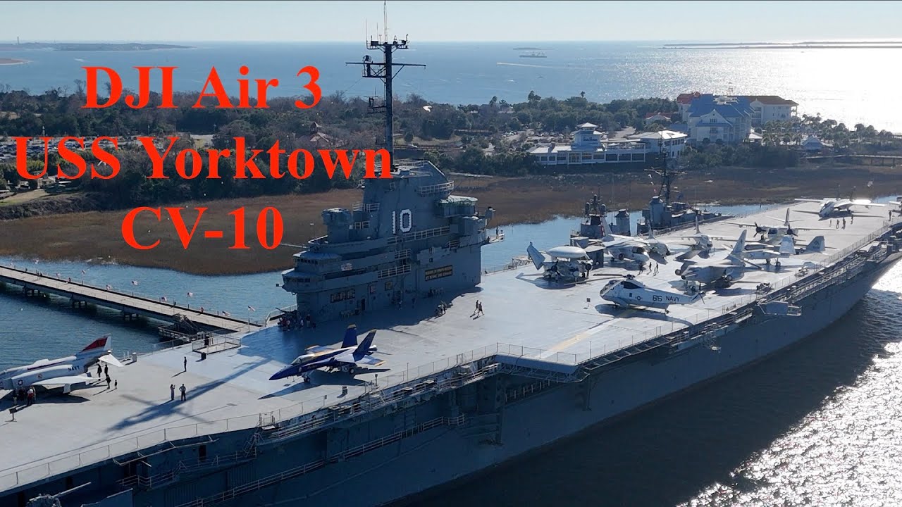 DJI Air 3 / USS Yorktown CV-10