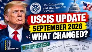 Full BREAKING: USCIS Immigration Update September 2026 — What Applicants Need to Know Guide
