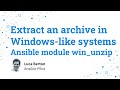 Extract an archive in windowslike systems  ansible module winunzip