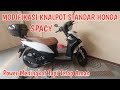 MODIFIKASI KNALPOT STANDAR HONDA SPACY. Power Meningkat Tapi tetap Aman.