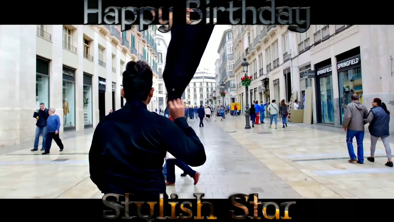 HAPPY BIRTHDAY TO STYLISH STAR ALLU ARJUN 2020