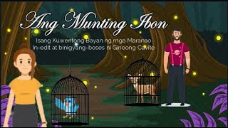 Ang Munting Ibon / Kwentong-bayan ng mga Maranao