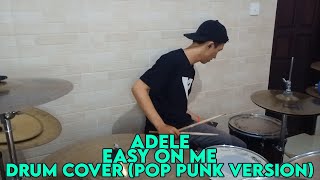 Miniatura de "ADELE - EASY ON ME DRUM COVER (POP PUNK VERSION)"