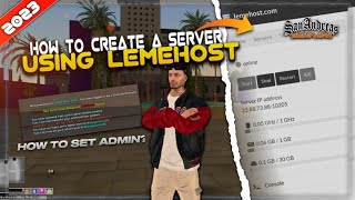 [SAMP]How To Make Server And Set Admin On Lemehost | Tagalog Tutorial | 2023