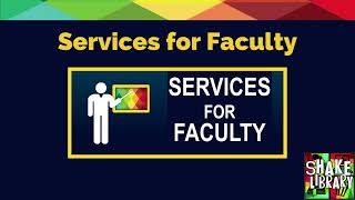 Services for Faculty