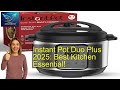 Instant Pot Duo Plus 2025: Best Kitchen Essential!