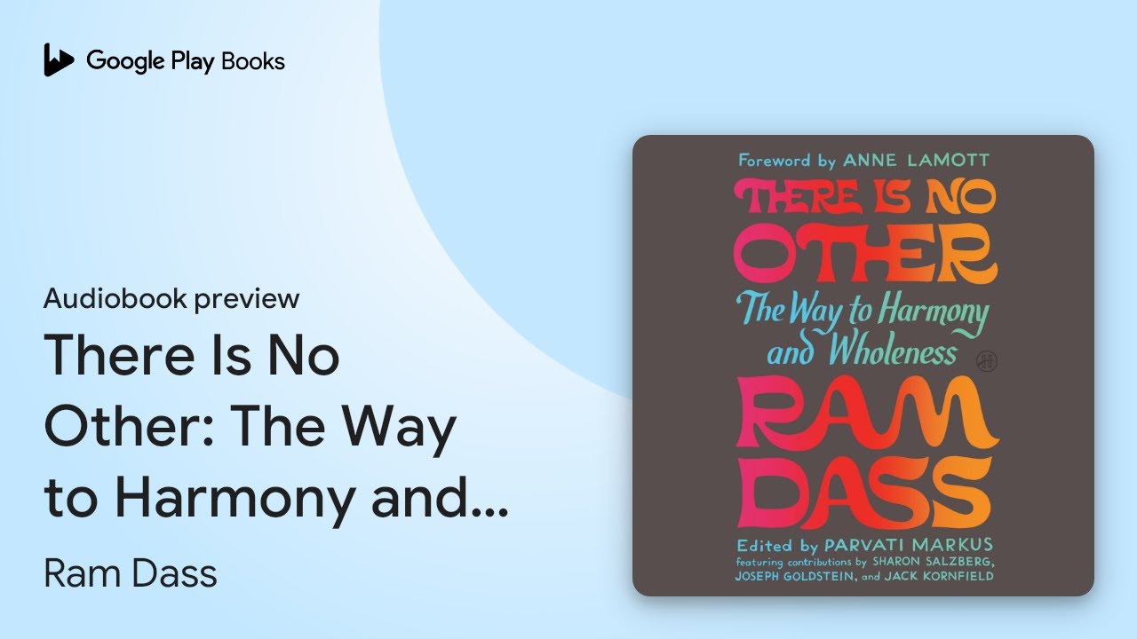 There Is No Other: The Way to Harmony and… by Ram Dass · Audiobook preview