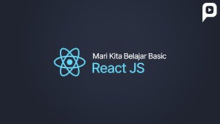 Belajar React JS - 7 Kita butuh react router