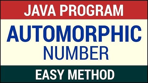 Automorphic Number | Easiest Method | Java Program