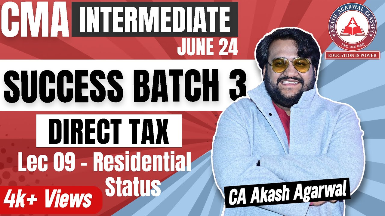 Residential Status Lec 09 | CMA Inter | SUCCESS BATCH 3 | Group 1 DT ...