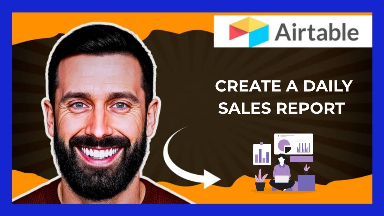 How To Create A Daily Sales Report On AIRTABLE (Complete 2025 Guide ...