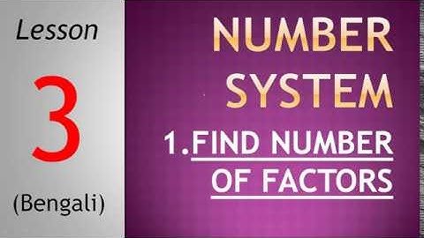 How to find Number of Factors | Sum Of Factors | Prime Factors | Number System(Bengali)