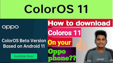 How to download oppo coloros 11| Oppo coloros device list | Oppo coloros 11 | Oppo coloros 11 update
