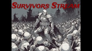 Survivors Stream (Vampires Contra update, Halls of Torment)