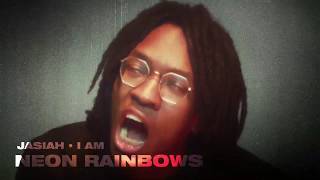 Video thumbnail of "Jasiah - Neon Rainbows"