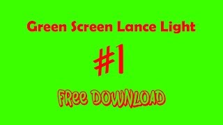 Green Screen Lance Light #1 | Green Screen Motion | OMER J GRAPHICS