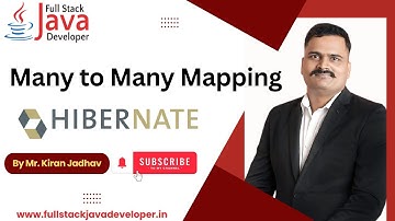 Hibernate Many-to-Many mapping | Learn with Mr. Kiran Jadhav