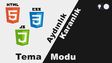 HTML, CSS & JS Karanlık ve Aydınlık Tema Modu - Javascript Web Storages - localStorages