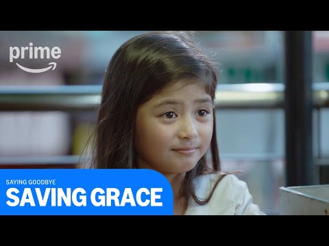 Saving Grace: Saying Goodbye | Prime Video