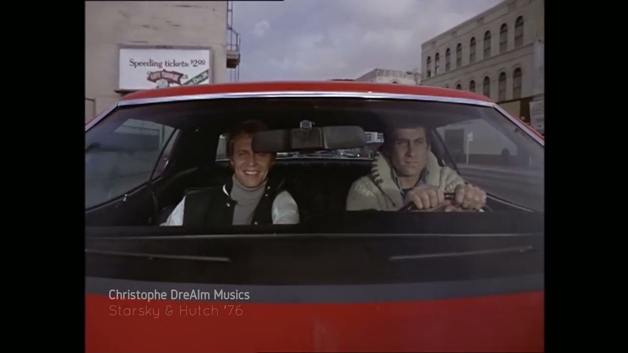 Starsky & Hutch - 🎵 - Christophe DreAIm Musics - TV Show 76'